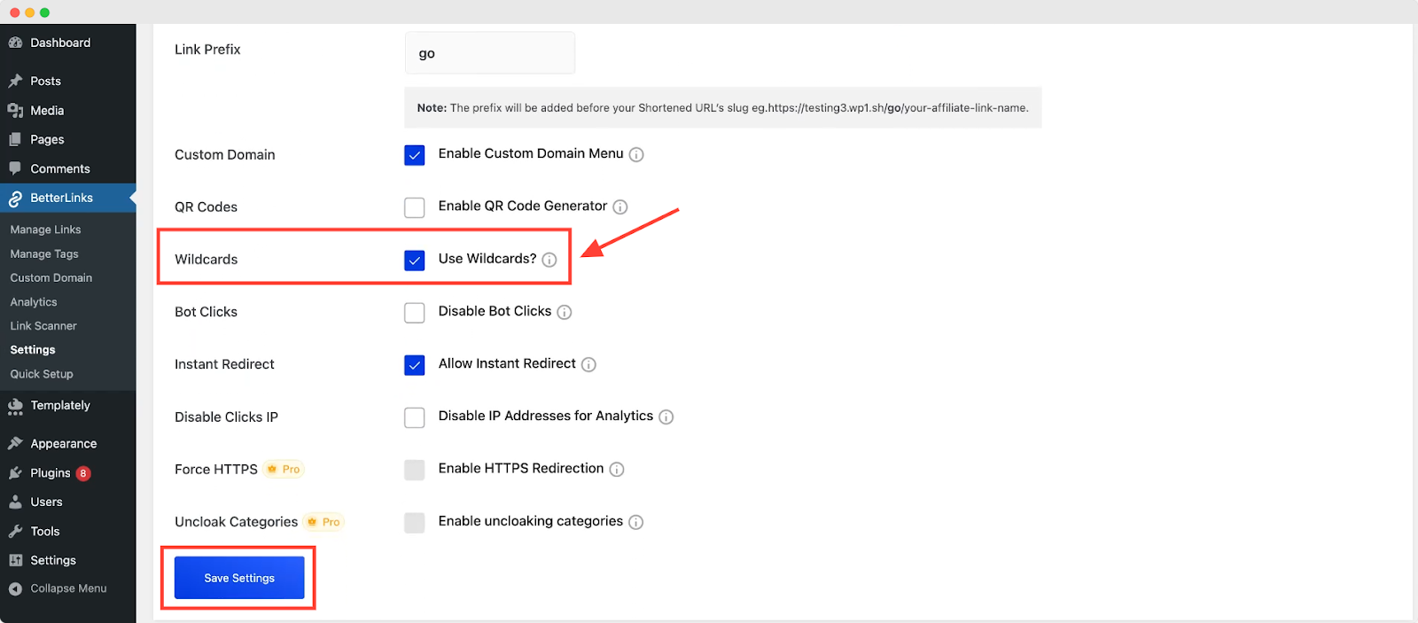 How To Use The Wildcards Feature In BetterLinks? 5 Enable Widcards Feature