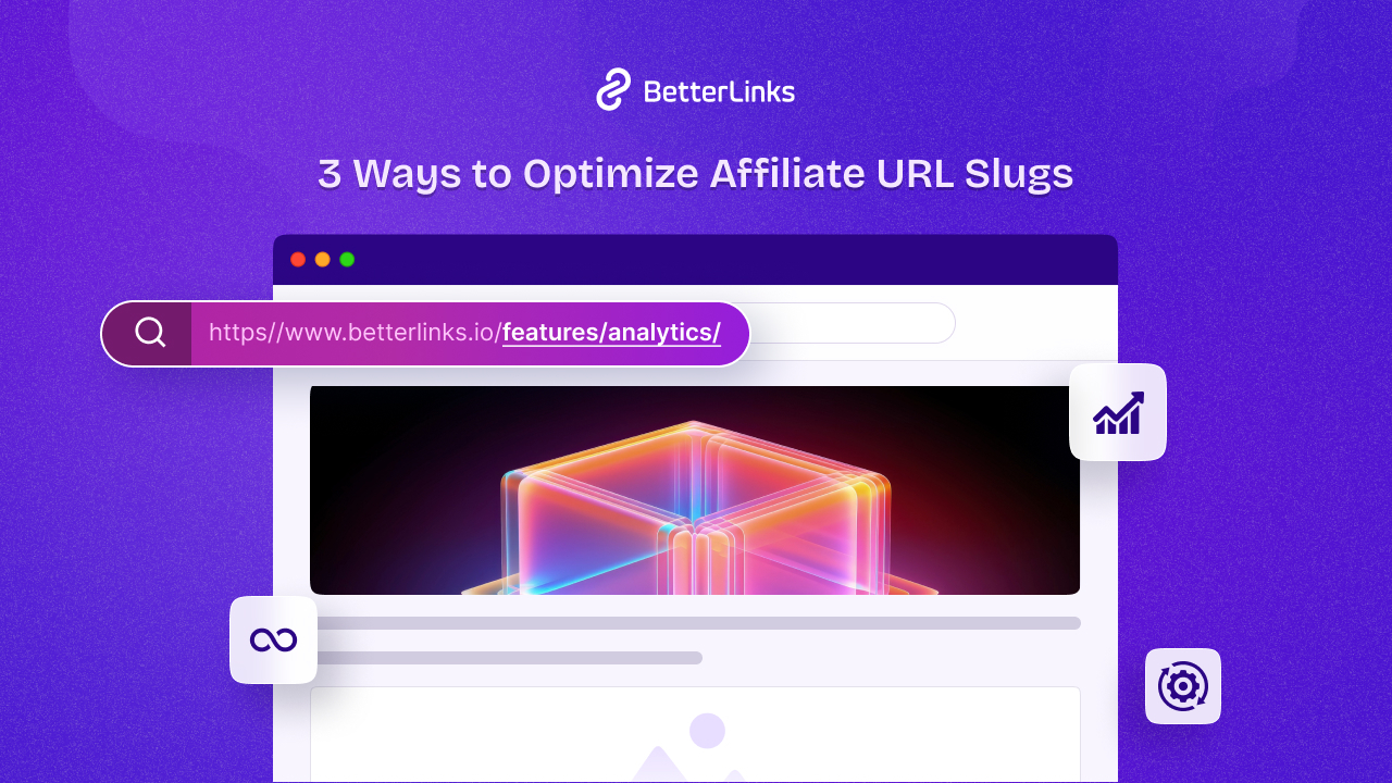 3 Ways to Optimize URL Slug for Affiliate Marketing in 2024