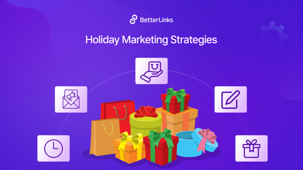 Holiday Marketing Strategies