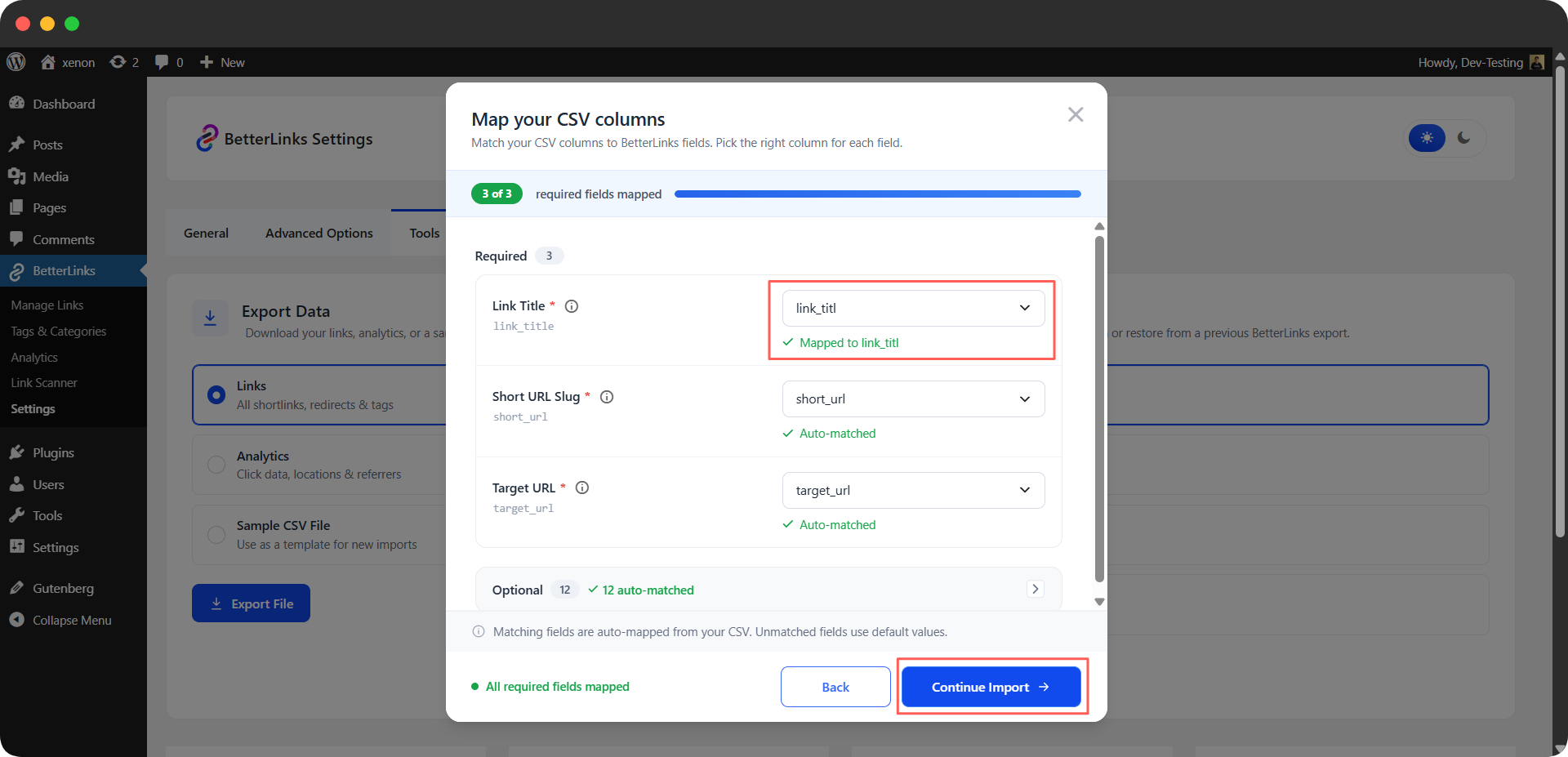 Simply open the dropdown next to that field and select the matching column from your CSV. And click Continue Import. 