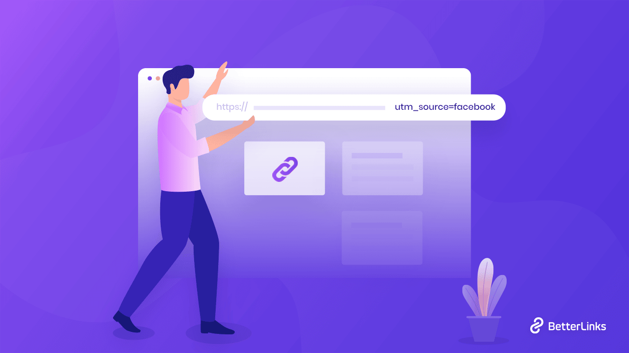 Campaign URL Builder: A Comprehensive Guide for Marketers 5 Build a Campaign URL with BetterLinks