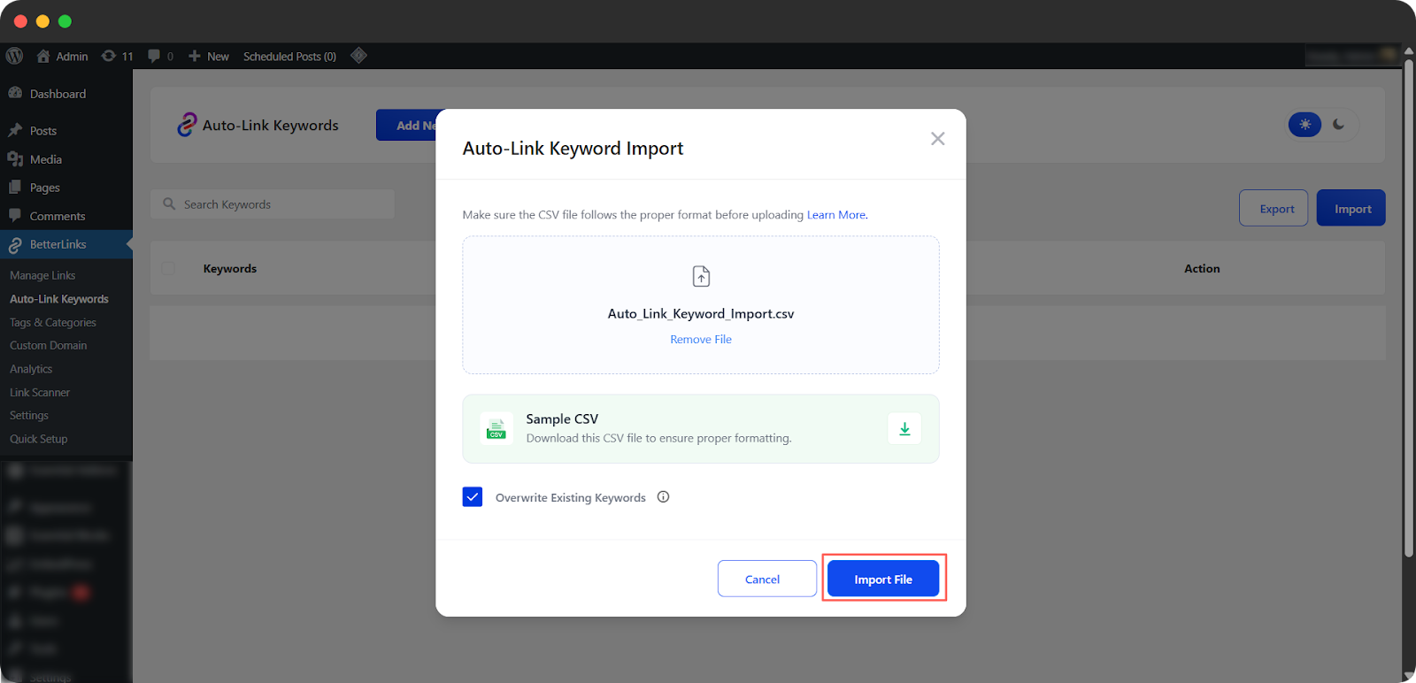 How to Use Auto-Link Keywords Import And Export with BetterLinks? 7 Click the ‘Import File’ button.Â