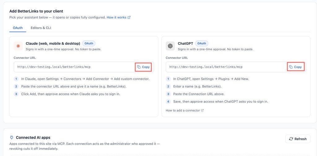 Copying the BetterLinks MCP connector URL from the OAuth tab for Claude and ChatGPT Copy Your Connector URL