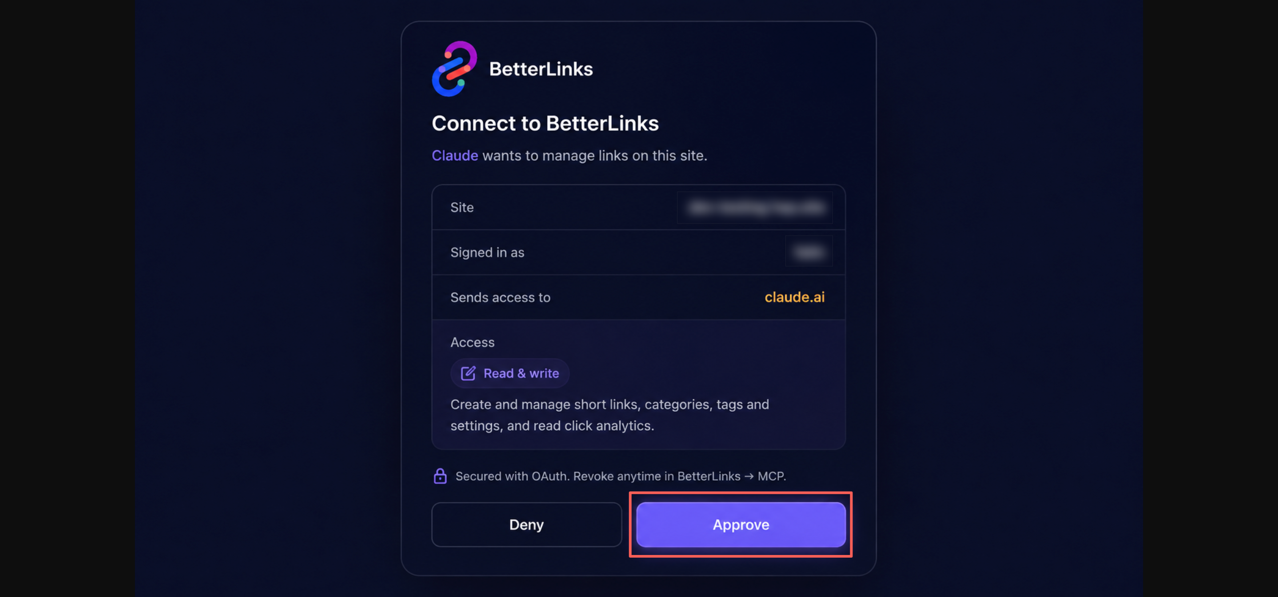 A BetterLinks approval screen opens next. Check the Site and Signed in as details to confirm you are approving the right site with the right account and review the Read & write access scope.