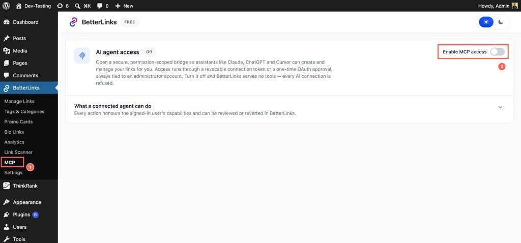 Enabling MCP access from the BetterLinks MCP page in the WordPress dashboard The BetterLinks MCP page is the single control center for every AI connection to your site.