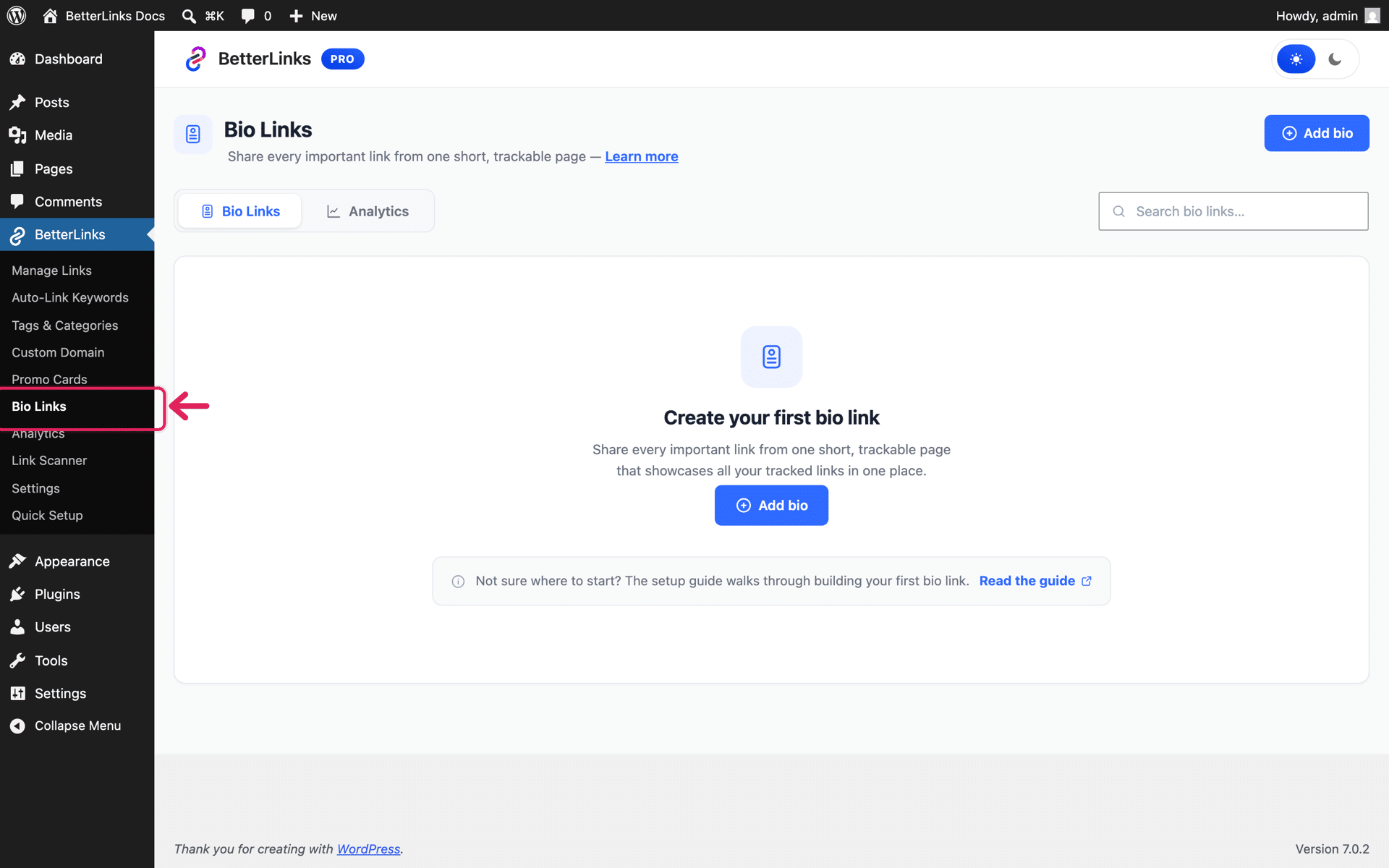 Step 1: Open the Bio Links Dashboard